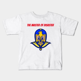 The Master of Disaster Kids T-Shirt